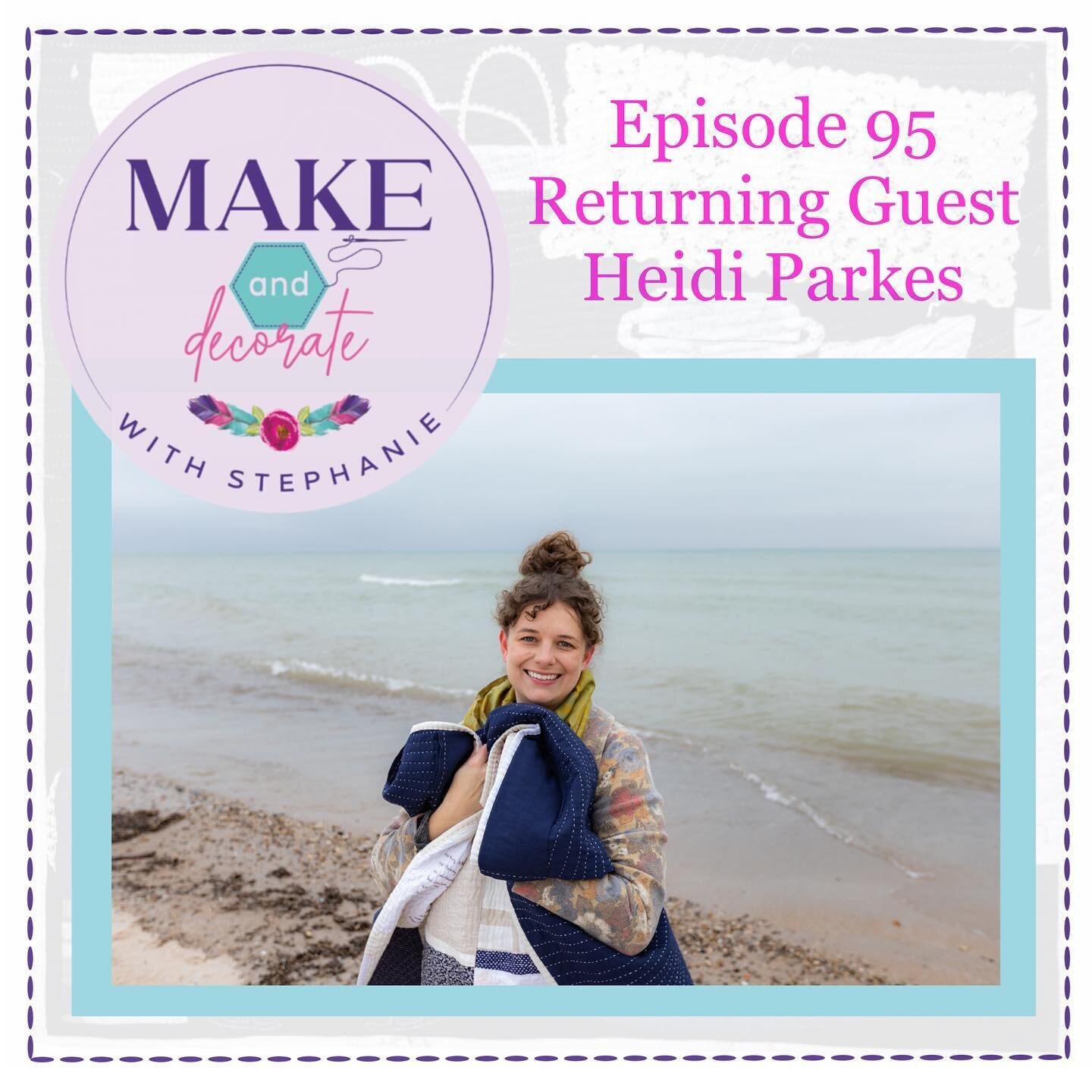 On this episode I welcome back Heidi Parkes to the show. &nbsp; Heidi is known for hand quilting, art quilts and diary quilting as well as hand yoga.&nbsp; We continue our conversation and catch up on all the fun and exciting things that Heidi has be