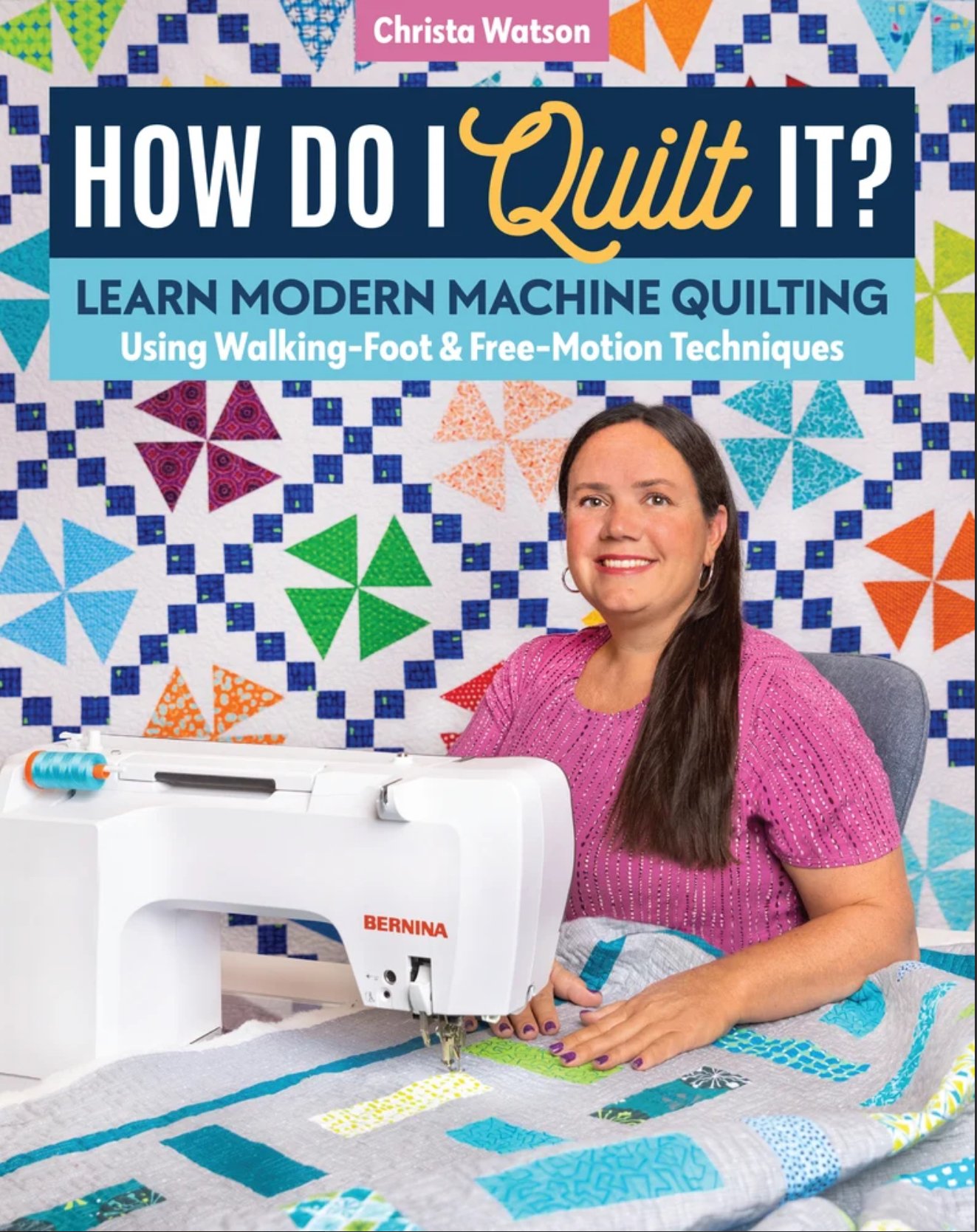 Book: How Do I Quilt It