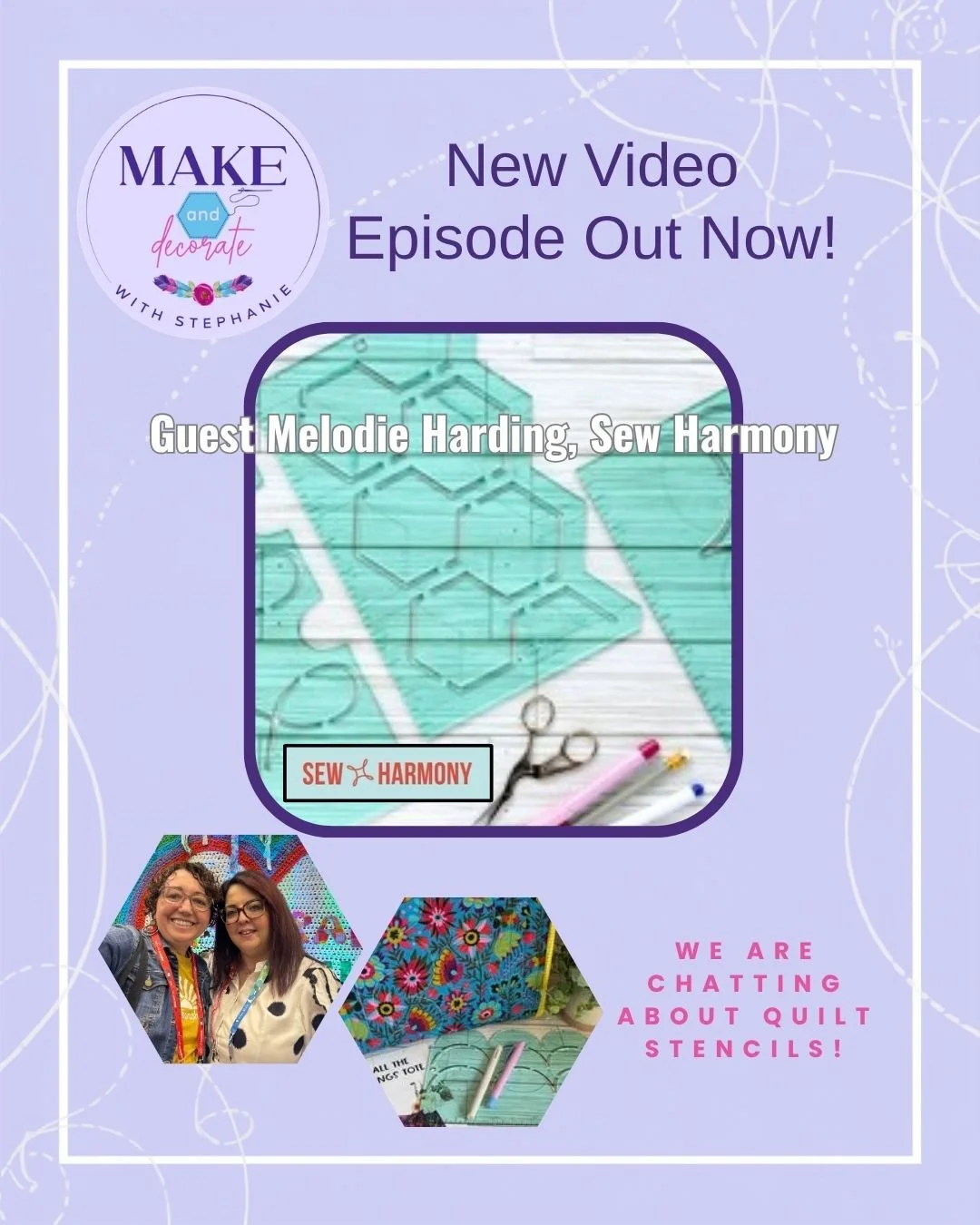 S8 E129: Meet Melodie Harding - Sew Harmony - Quilting Stencils