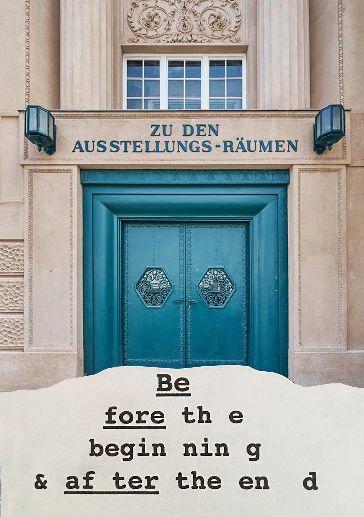 Before the Beginning and After the End.