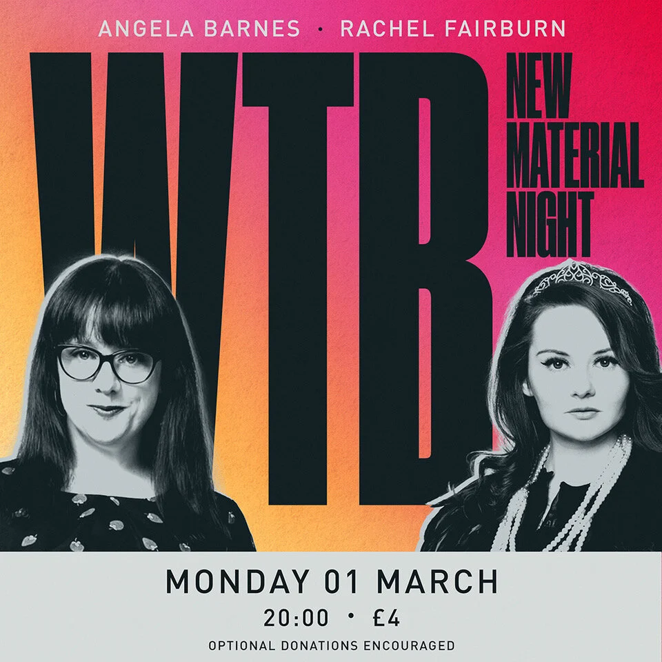 WTB and Friends: New Material Night