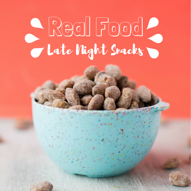 Real Food Late Night Snacks