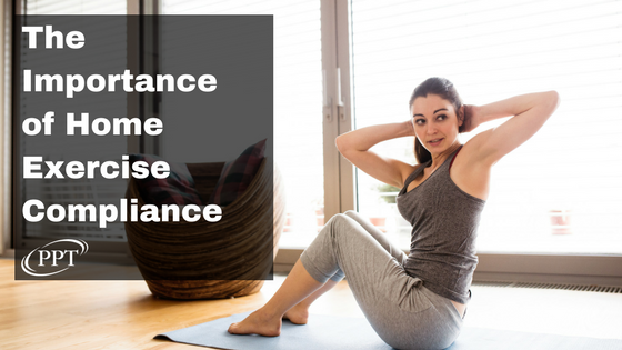 The Importance of Home Exercise Compliance
