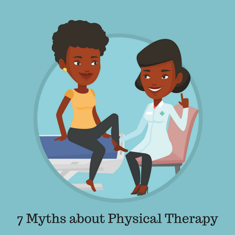 7 Myths about Physical Therapy