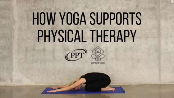 How Yoga Supports Physical Therapy.png