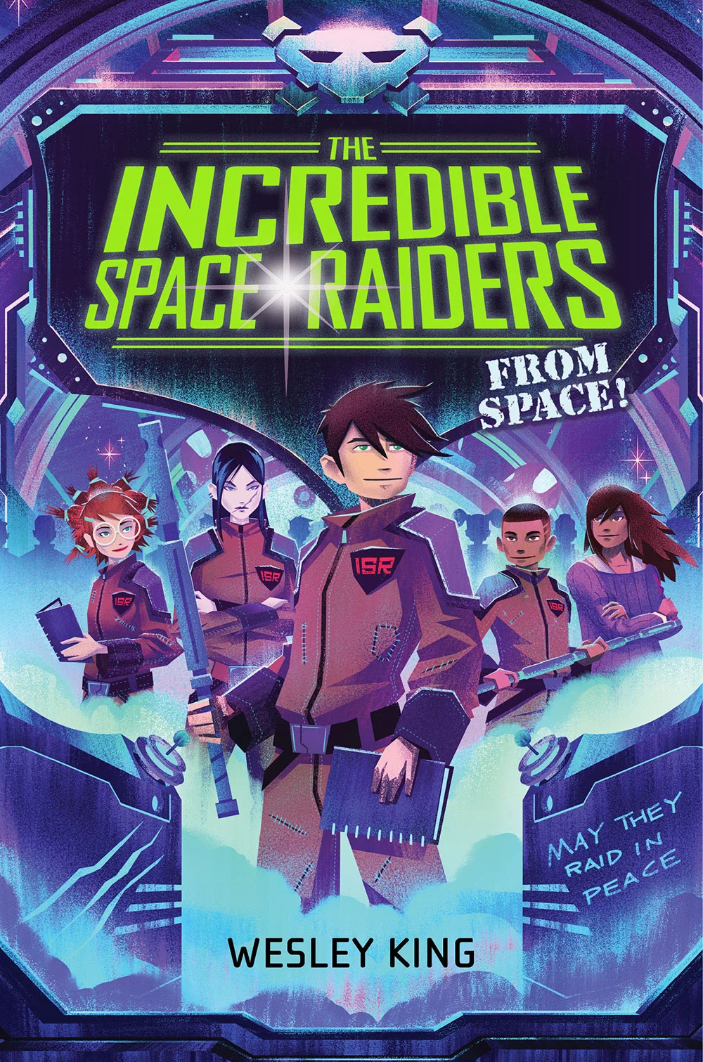 2014 · The Incredible Space Raiders From Space · Cover Design by Laurent Linn