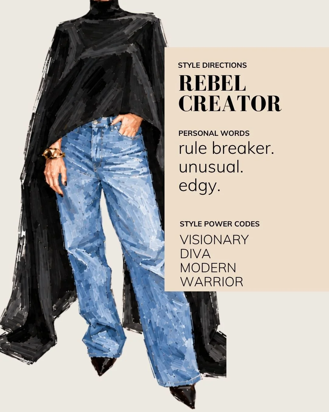 Personal style illustration combining Rebel and Creator Style Directions, featuring a dramatic black asymmetric top and blue jeans. Style Is A Language.