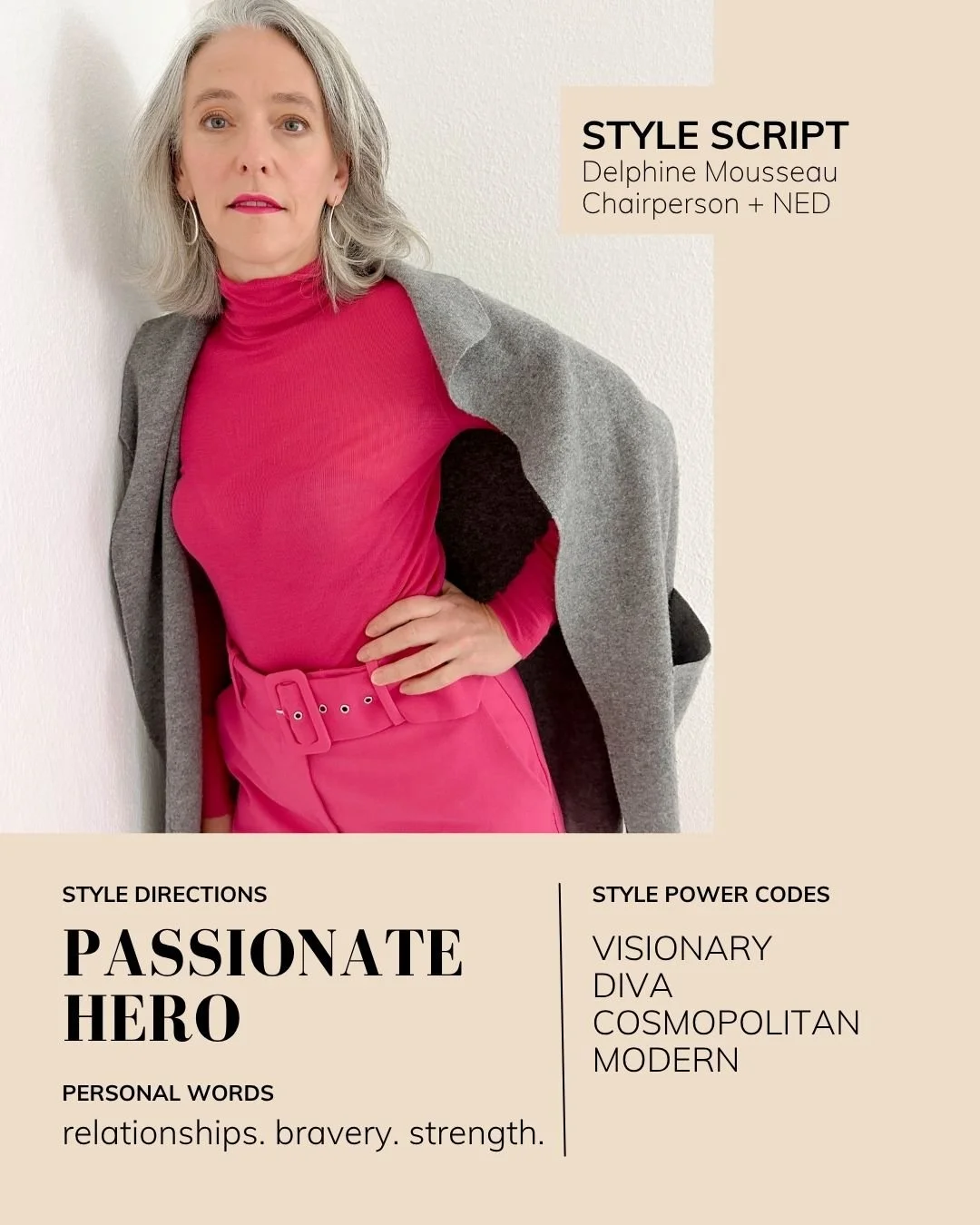 Delphine Mousseau, chairperson, expressing her Passionate and Hero Style Directions through two outfits featuring fuschia pink and cashmere grey. Personal Style Script by Style Is A Language.