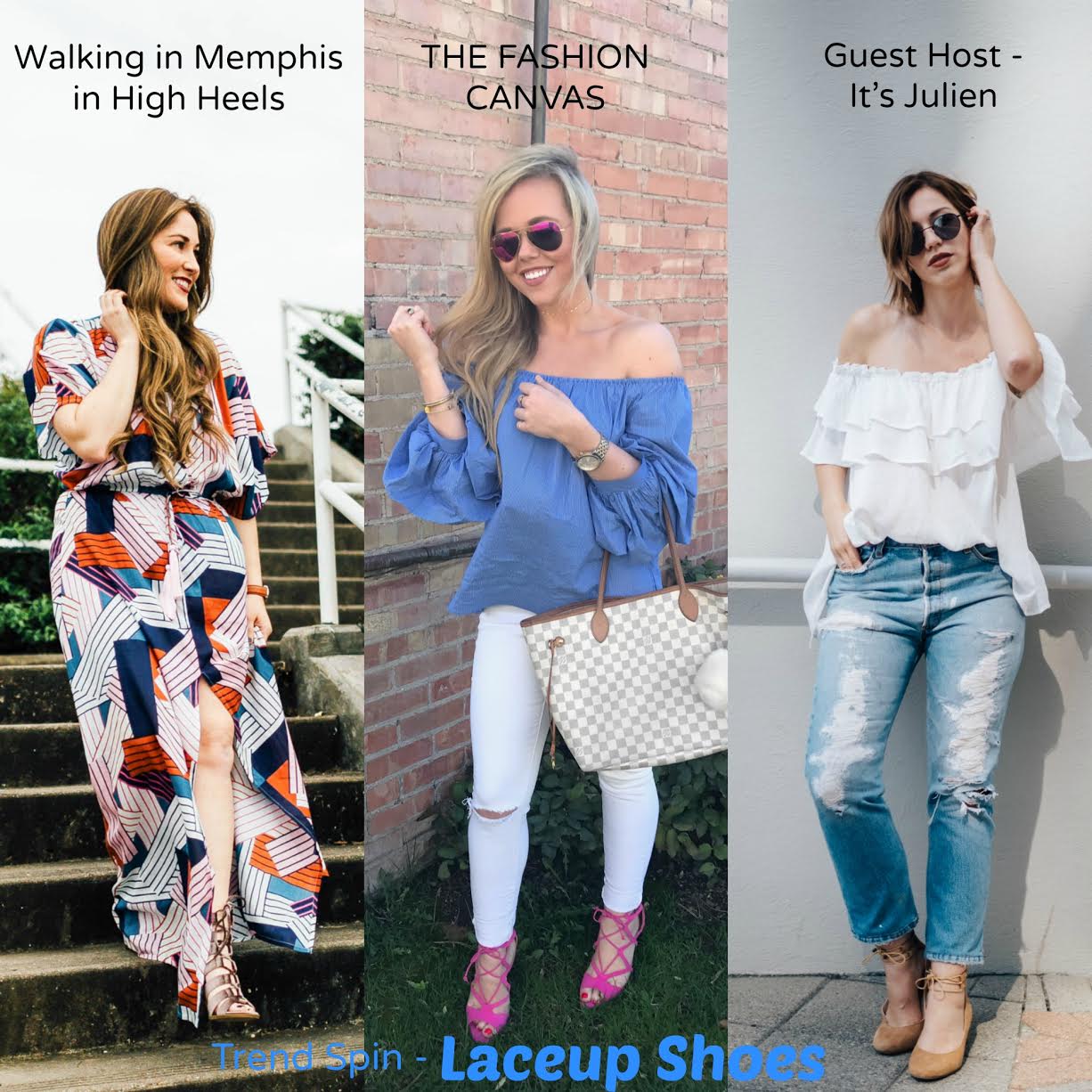 Laura: Walking in Memphis High Heels / Erin: The Fashion Canvas / Me: It's Julien