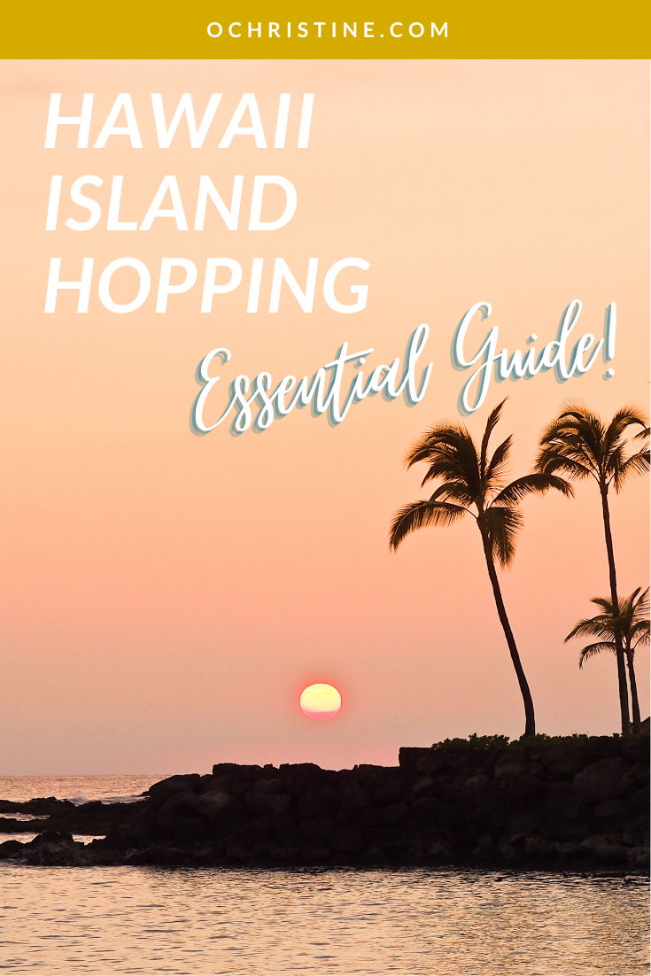 Hawaiian Island Hopping The Best Tips for Travel Between Islands