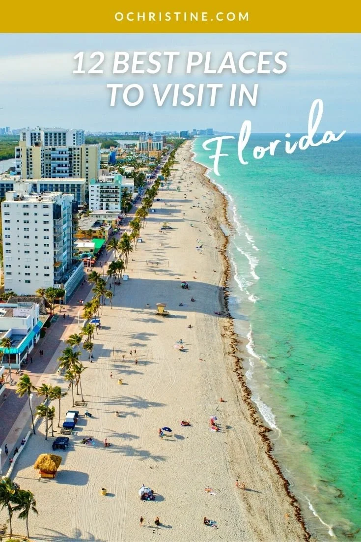 12 Best Places to Visit in Florida for a Picturesque Vacation