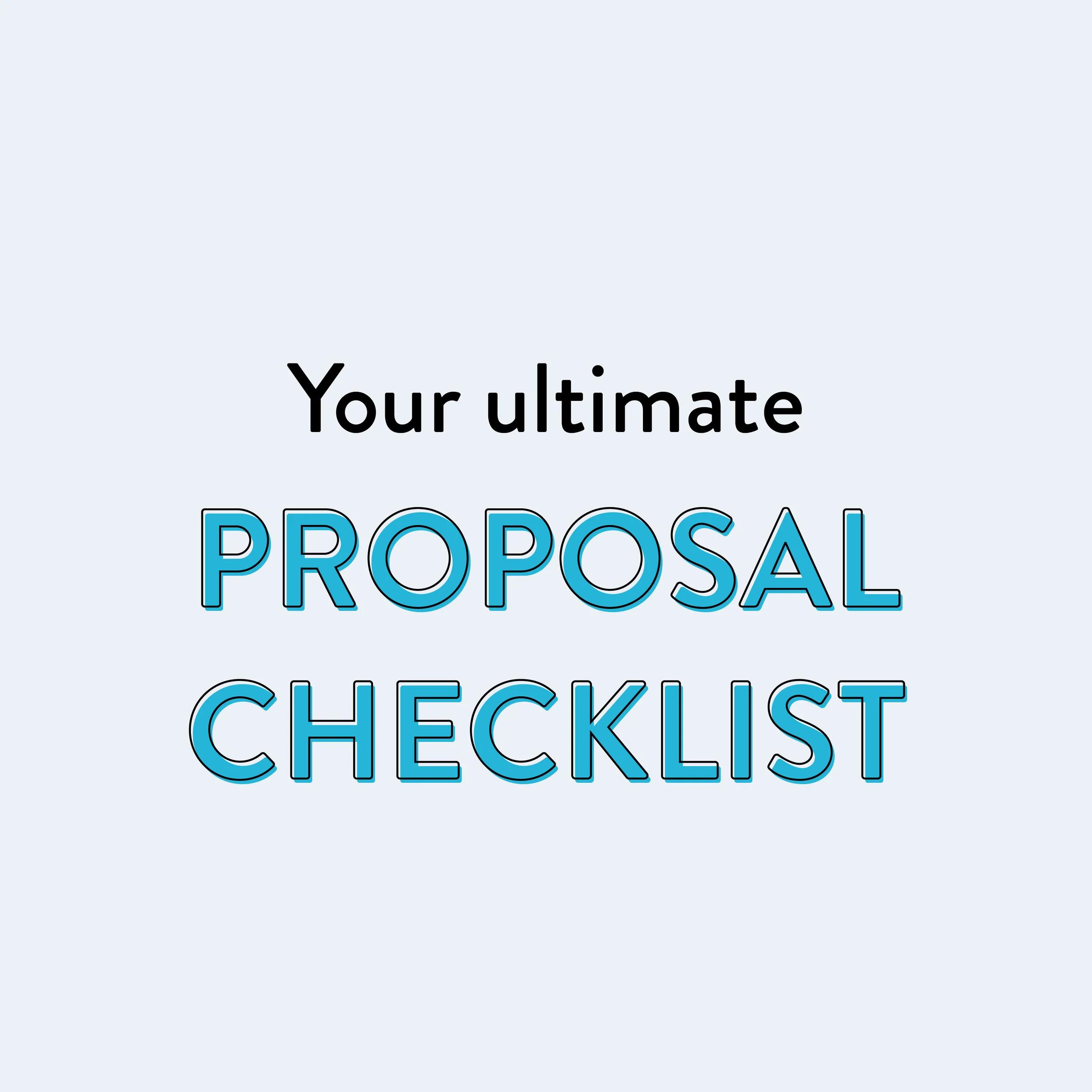 Your ultimate proposal checklist 