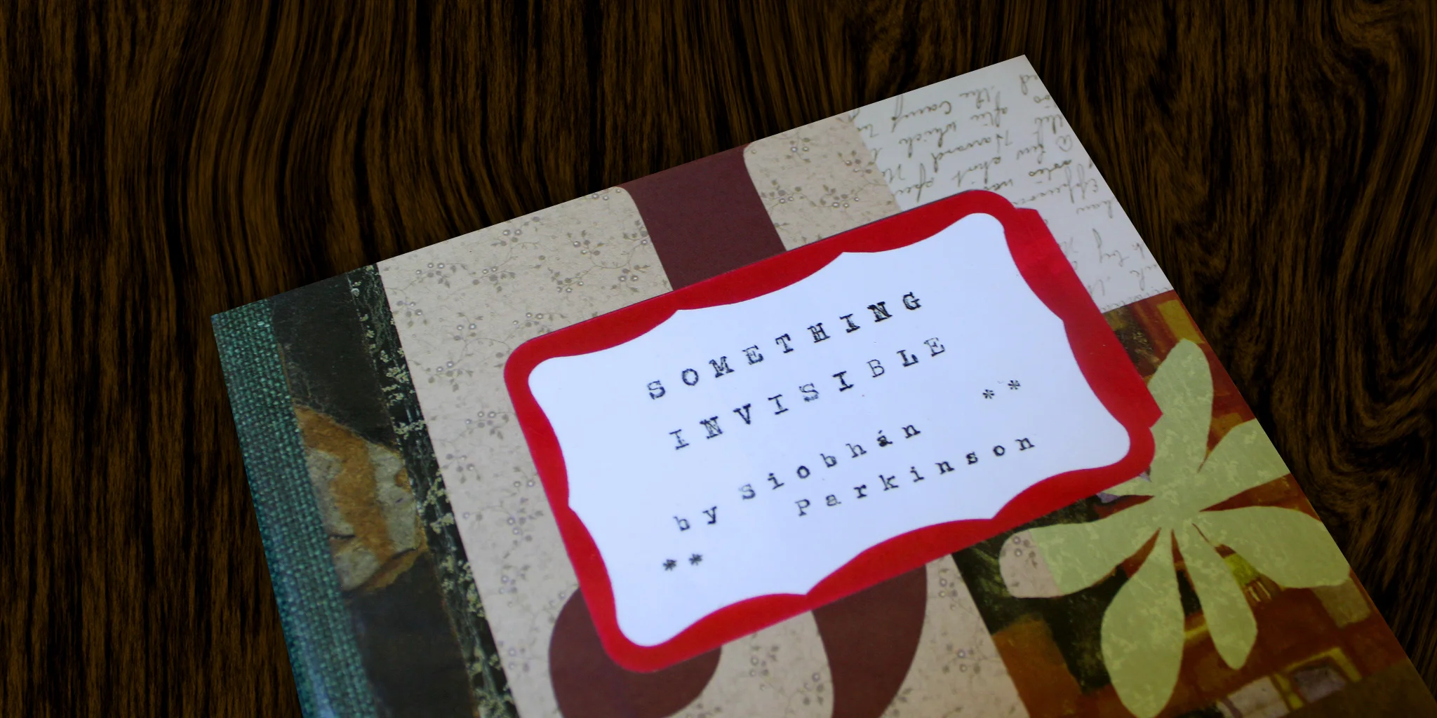  PUBLISHING&nbsp;  Roaring Book Press  Something Invisible&nbsp;is a warm and quirky, sharply observed story of family, friendship, loyalty and loss where the characters all have eccentric coming of age tales. The jacket design had to capture the ecl