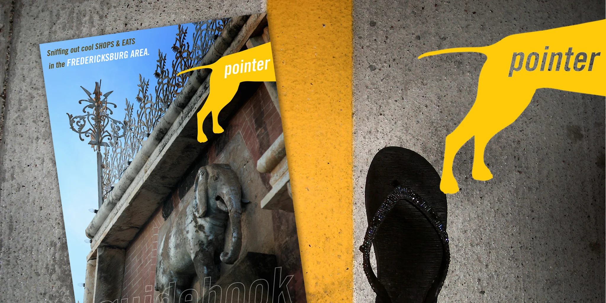  GUIDEBOOK  Pointer Magazine  Positioning itself as a guidebook that sniffed out the best of destination locations, this magazine highlighted shopping and eating establishments that were with the trek. The humorous logo and edgy imagery broke from th