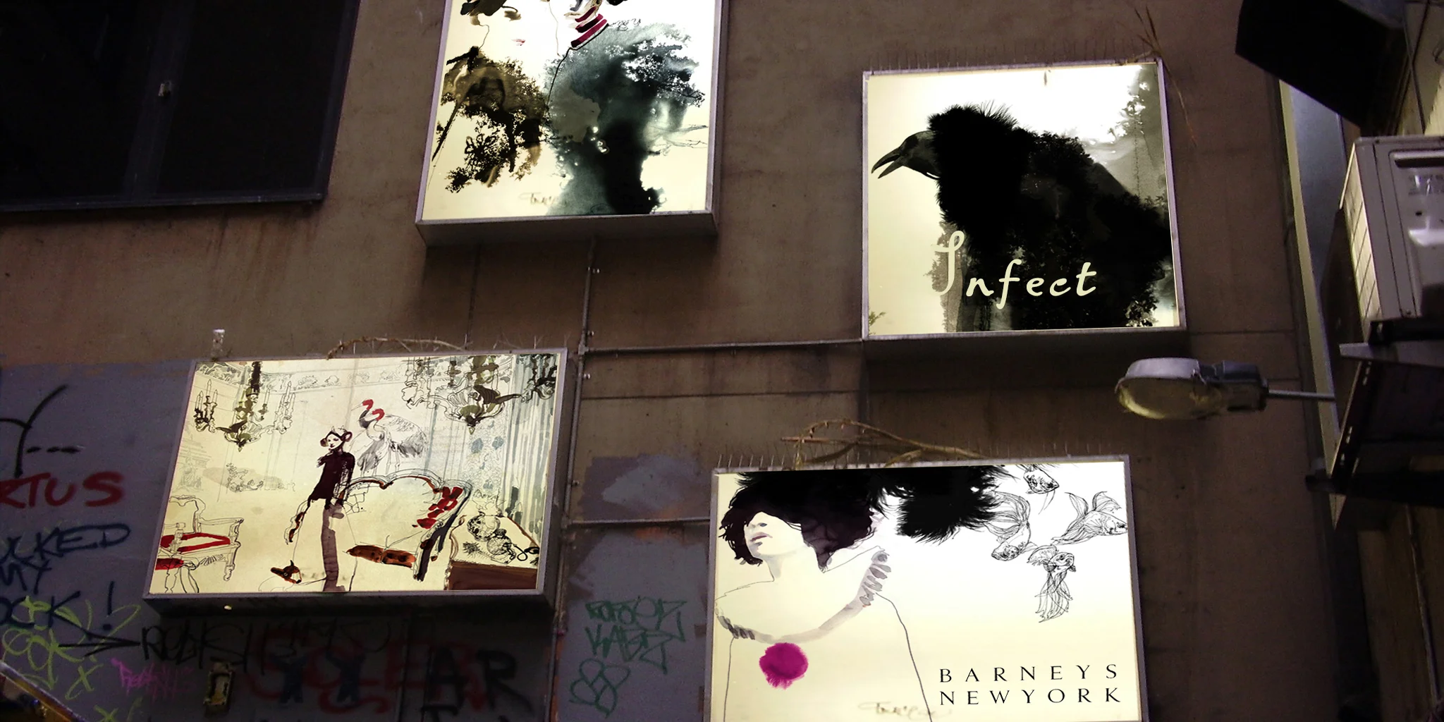  INSTALLATION  Barneys New York  Taking a simple light box idea and juxtaposing them into a highly trafficked alley setting proved to be an effective advertising installation for fashion style kings of Barneys. Sophistication illustration, illuminati