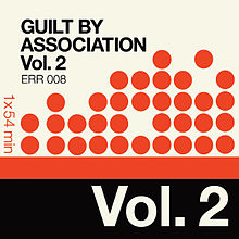  Artist- Various   Album- Guilt By Association Vol. 2 