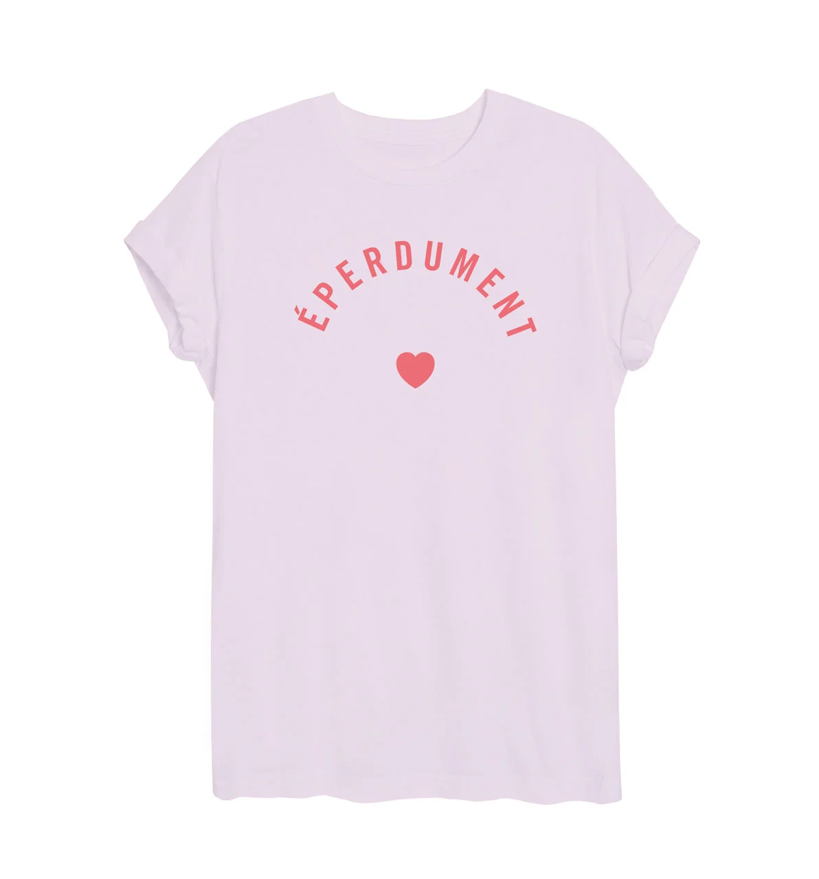 T-shirt Éperdument