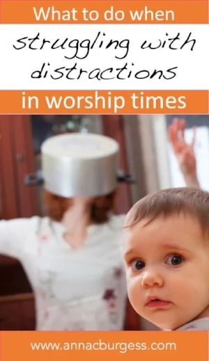 Struggle with distractions during worship times? Read the article to find out how what can help #worship #worshipwithkids #worshiphelp