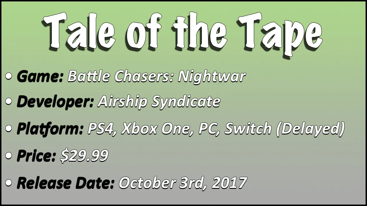 Tale of the Tape - Battle Chasers.jpg