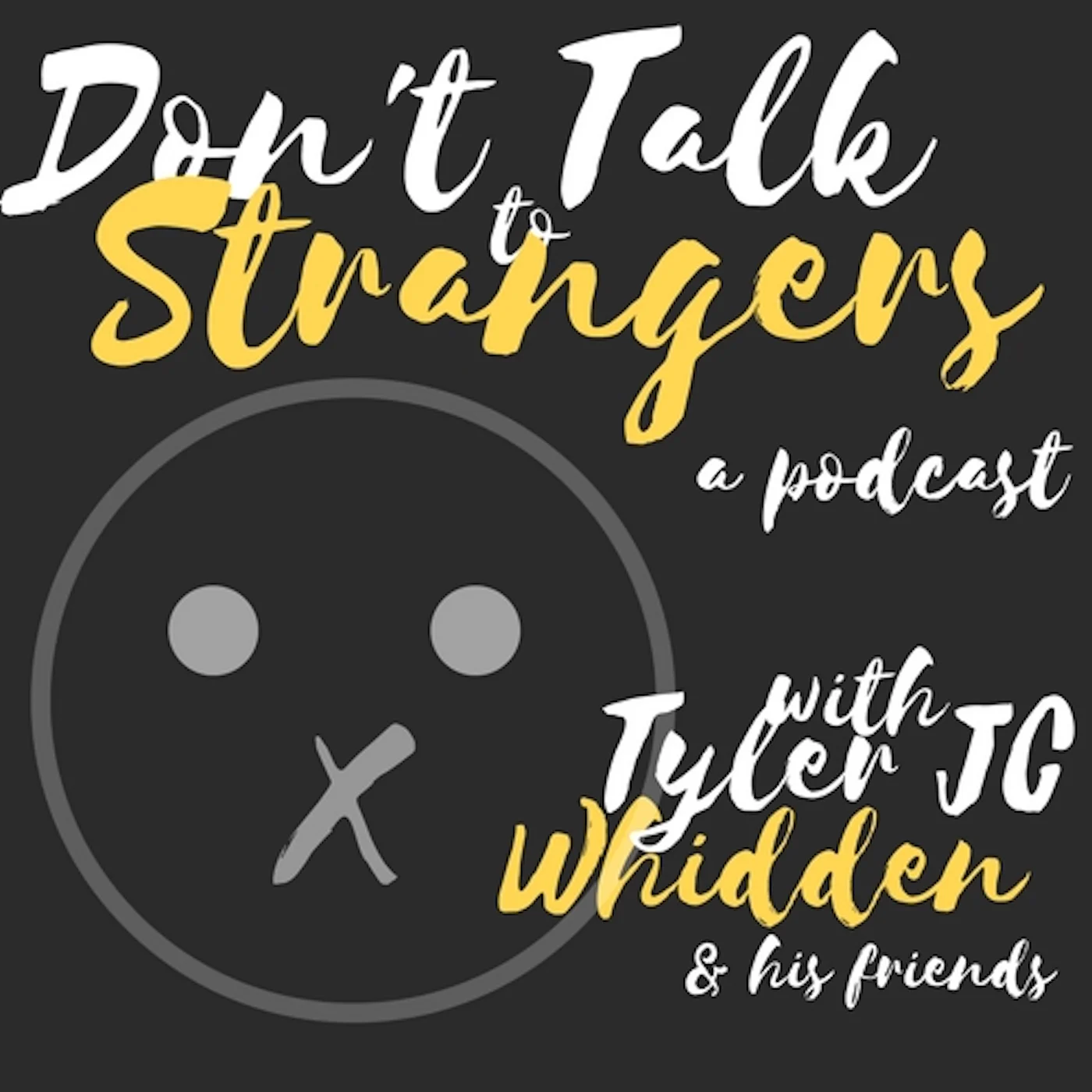 I am featured on the "Don't Talk To Strangers" Podcast!