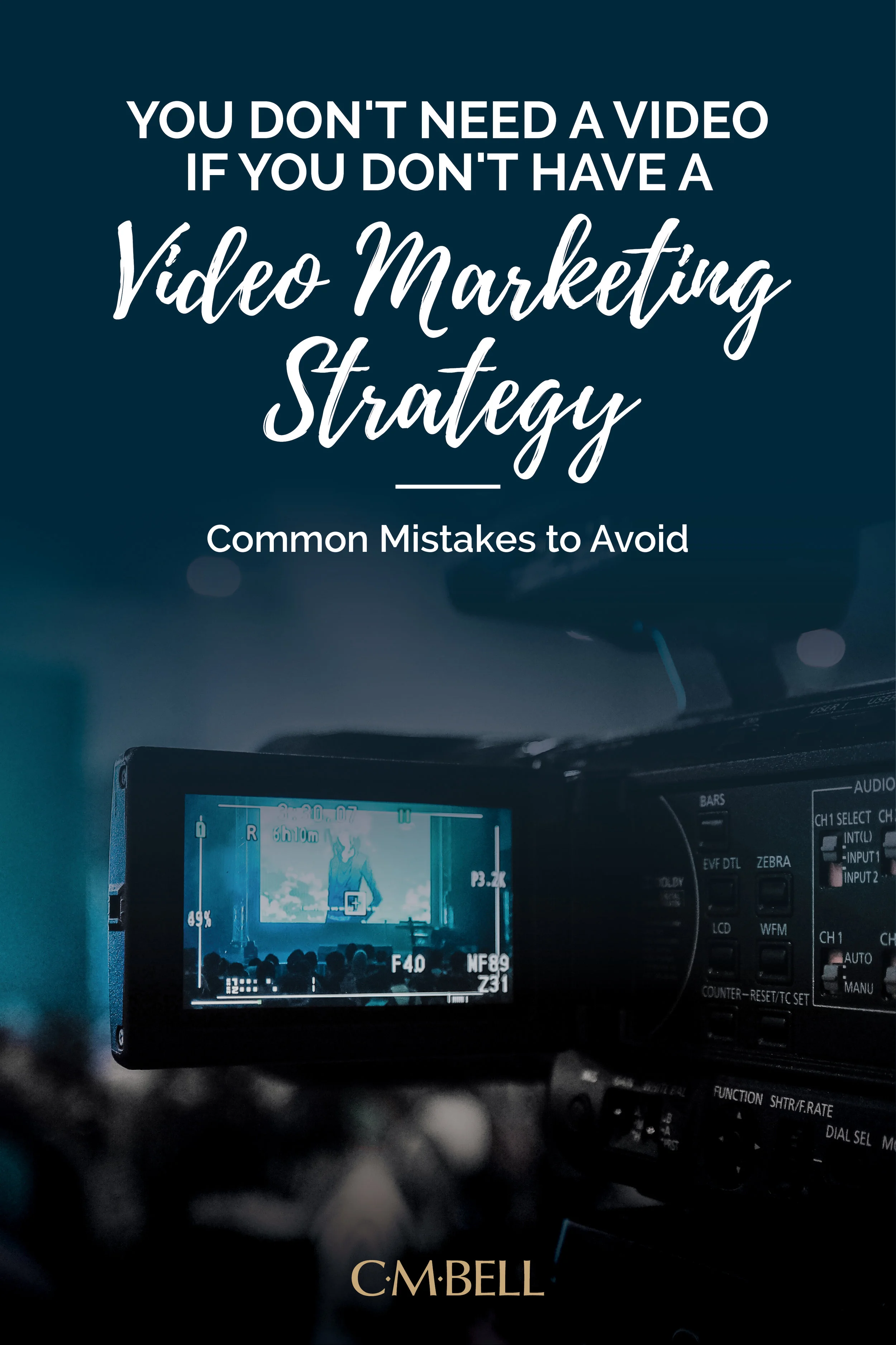 you-dont-need-a-video-if-you-dont-have-a-video-marketing-strategy.jpg