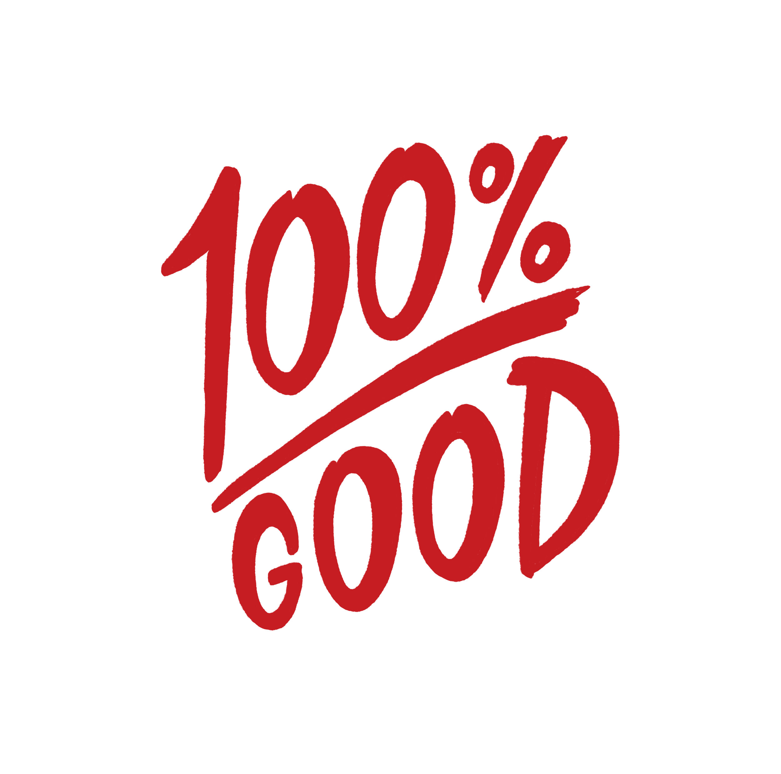 100% Good