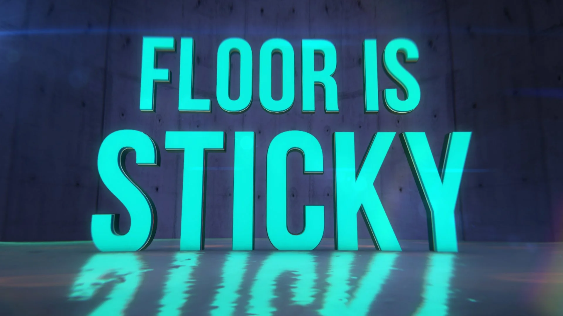 FloorIsSticky.jpg