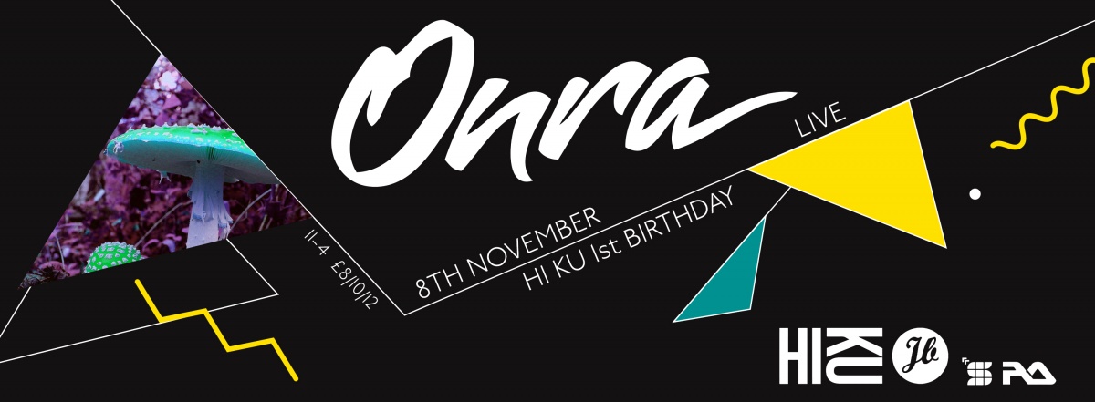 Hi Ku's 1st Birthday at Joshua Brooks With Onra Live + DJ Set