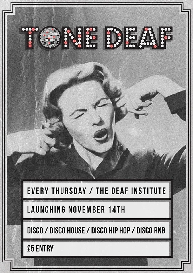 Tone Deaf this Thursday at The Deaf Institute - early birds available here