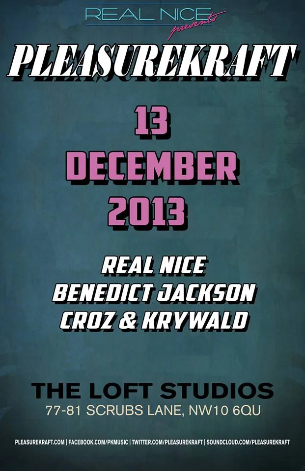 Real Nice present PLEASUREKRAFT at Loft Studios - tickets here