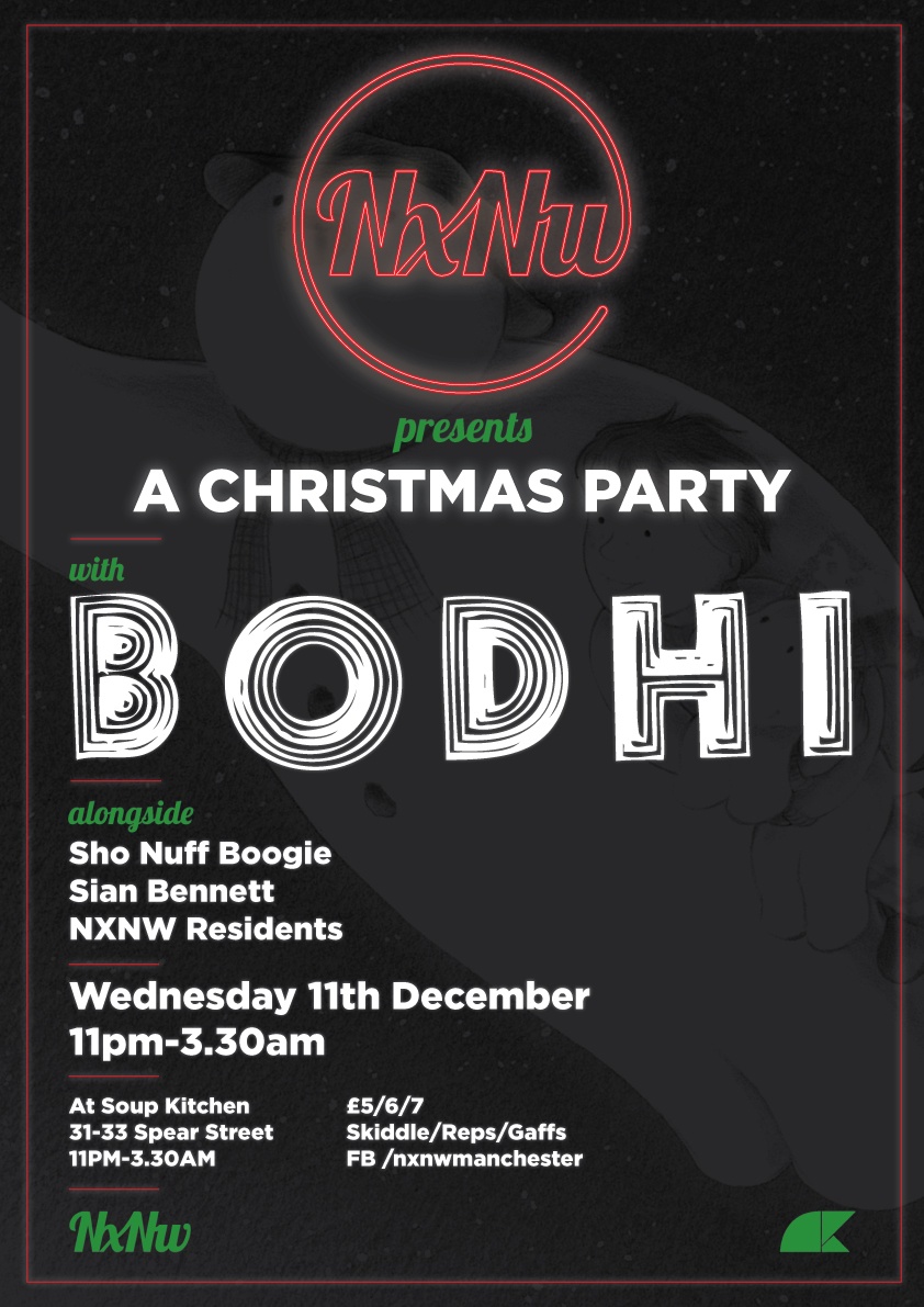 NxNw present A Christmas Party with BODHI! Advanced tickets here