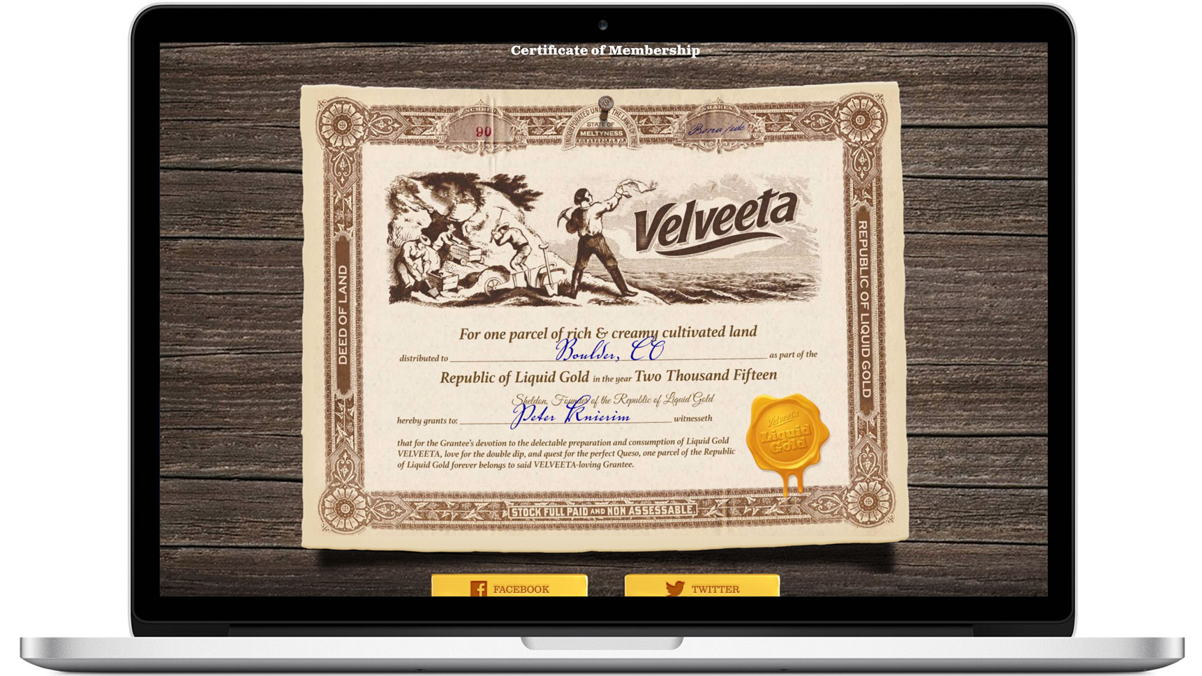  Each new citizen got a certificate of membership, and Velveeta was able to re-target them with advertising about the Republic. 