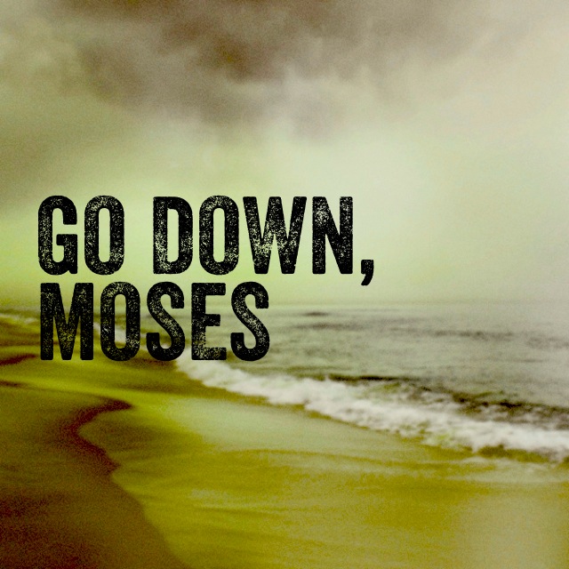 Go Down, Moses.jpg