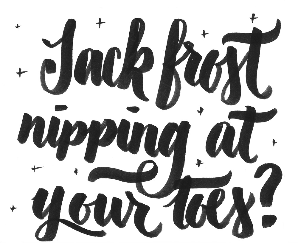 12.23.14 Lettering my sister needed for a gift. — part 2