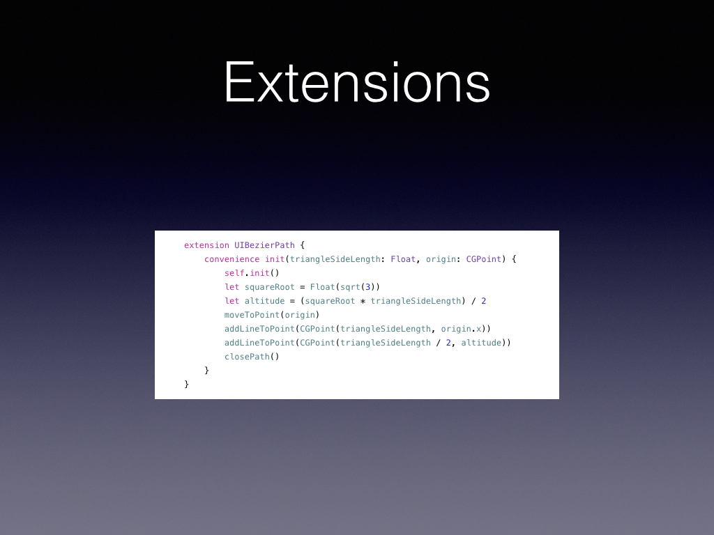 Need your Cocoa to do something unexpected? Categories was how you did it in Obj-C now you have extensions and Extensions do a lot more, you can put in more places than just classes in Swift