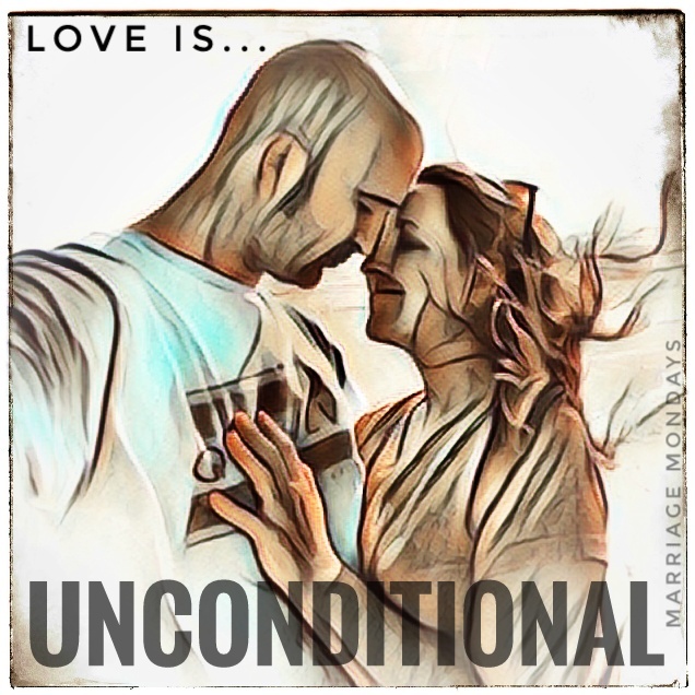 Love is...UNCONDITIONAL