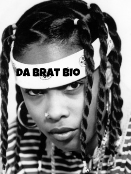 Da Brat - Click for Bio!