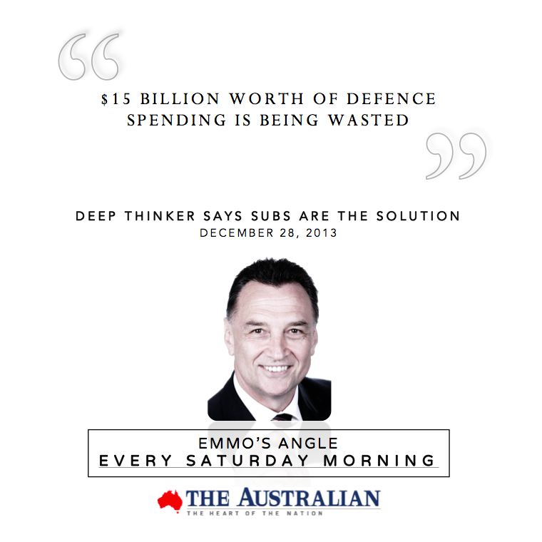 Column in The Australian - Deep Thinker Says Subs are the Solution