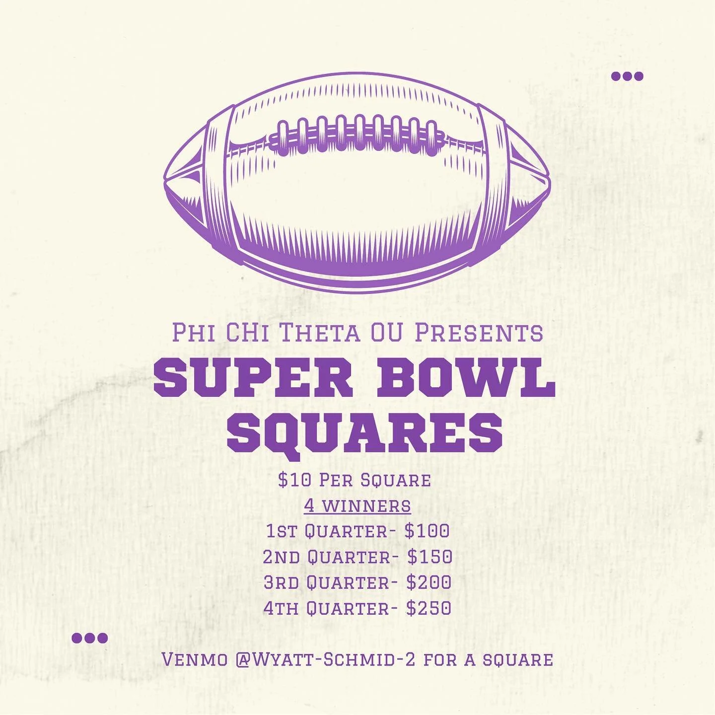 🚨SUPER BOWL SQUARES🚨 Everyone is welcome to join our chapter in buying Super Bowl squares!! $10 for each square and you can buy as many as you want! Venmo @Wyatt-Schmid-2 for a square and DM us with any questions!