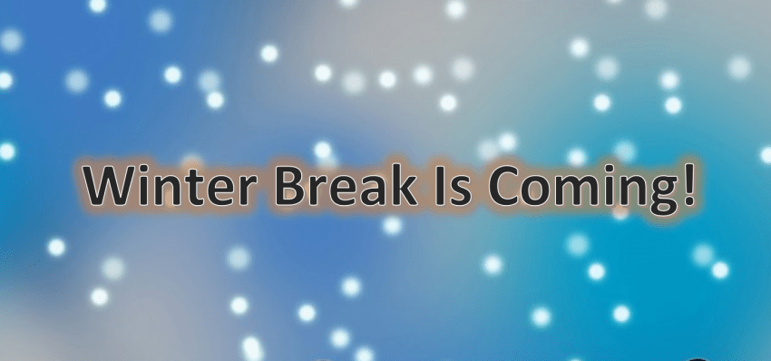 Winter Break