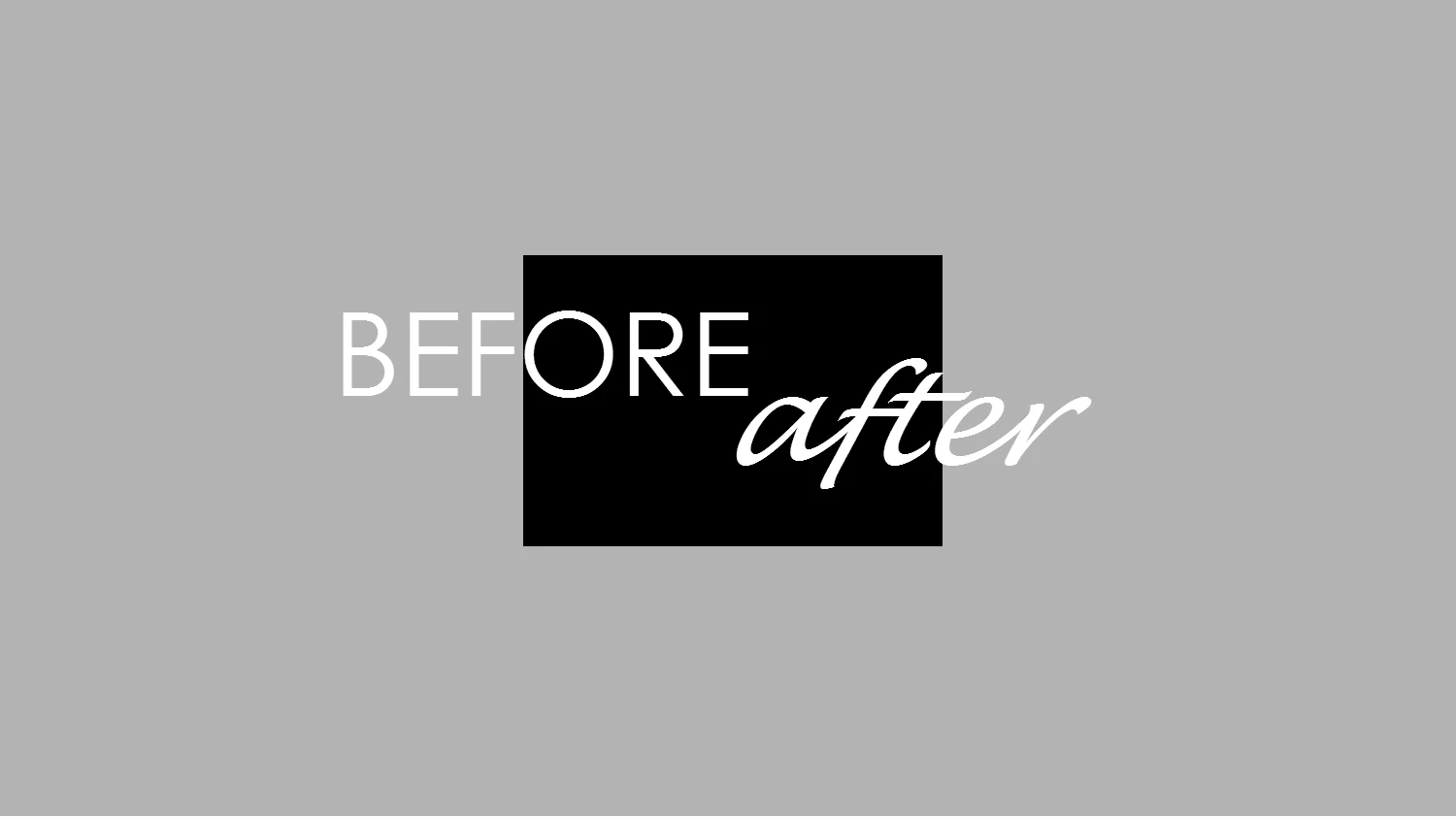 BEFORE AND AFTER.jpg