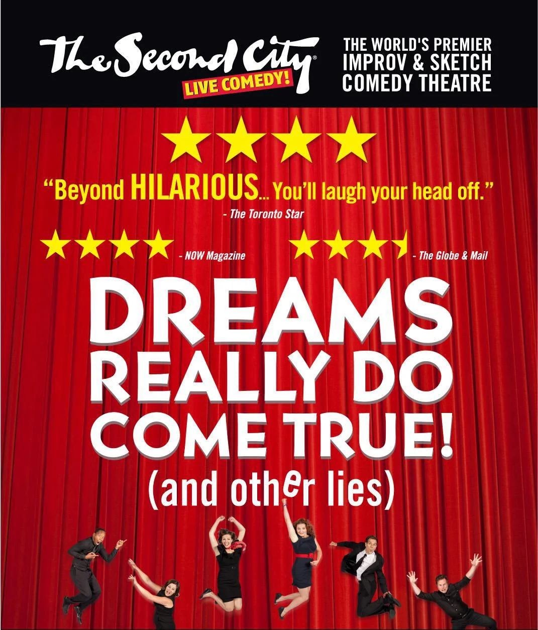 SECOND CITY - Dreams Really Do Come True... And Other Lies