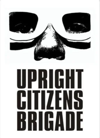 UPRIGHT CITIZENS BRIGACE PERFORMER
 
 

 Shows Include:
Seven Minutes In Heaven,
Maple AssssCat, and more. 