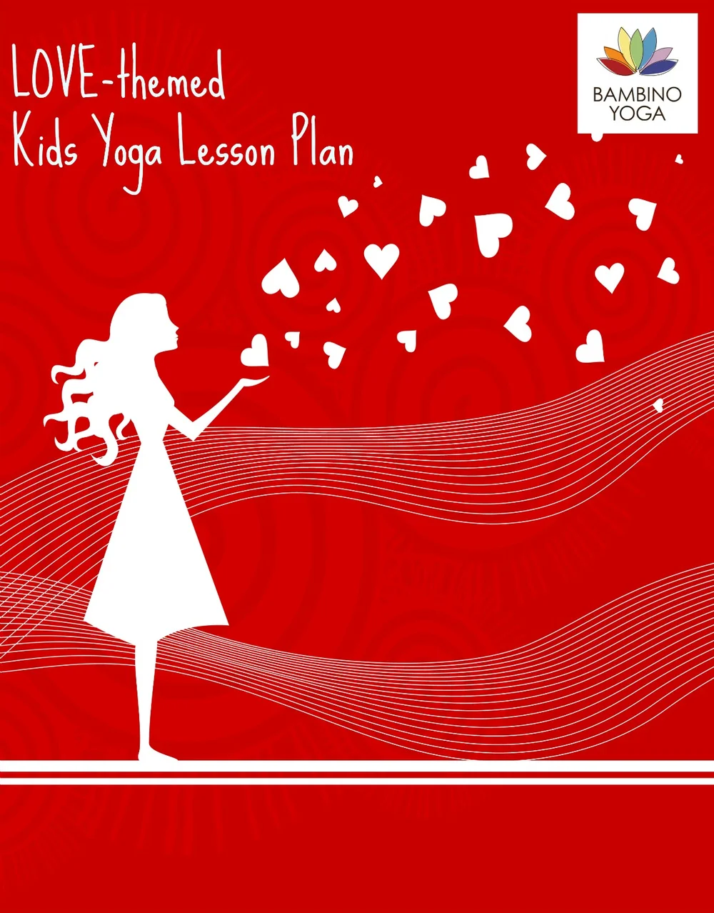 Love Lesson Plan Package Pdf With Loving Kindess Story Bambino Yoga