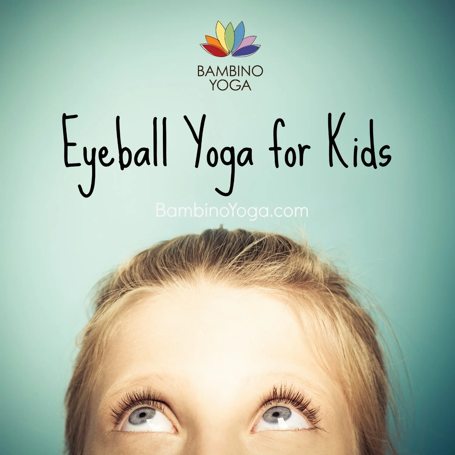 Eyeball Yoga for Kids