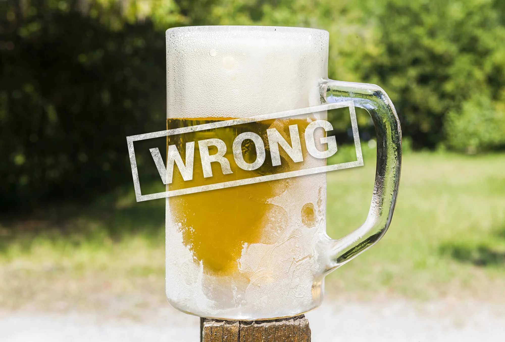 THE 5 BIGGEST MISTAKES YOU'RE MAKING WITH YOUR BEER
