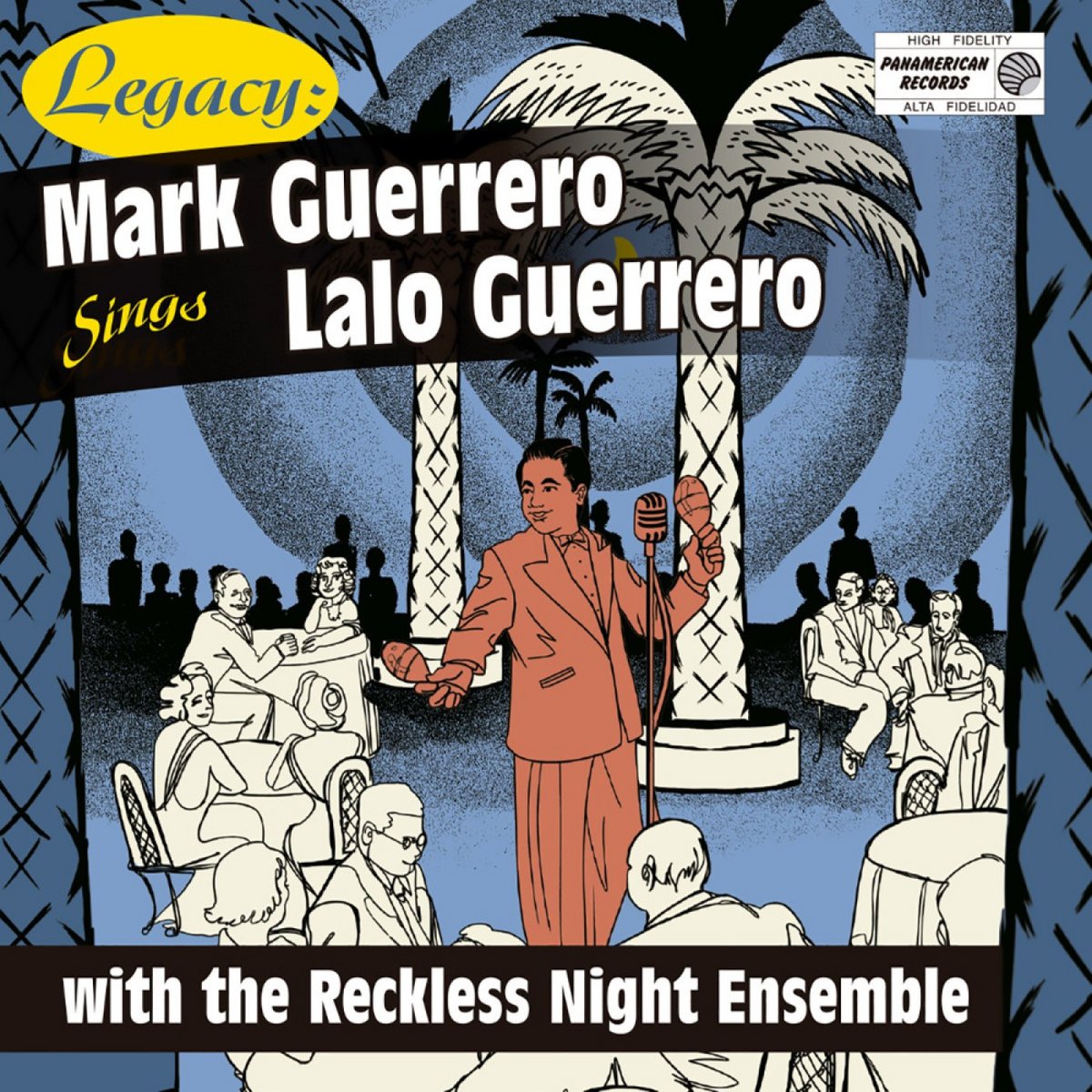 Legacy: Mark Guerrero Sings Lalo Guerrero (The Reckless Night Ensemble, 2021)