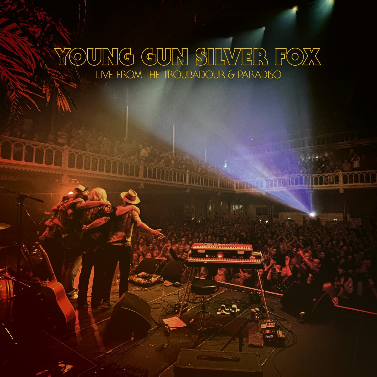 Live from the Troubadour &amp; Paradiso (Young Gun Silver Fox, 2026)