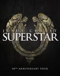 Jesus Christ Superstar - 50th Anniversary National Tour