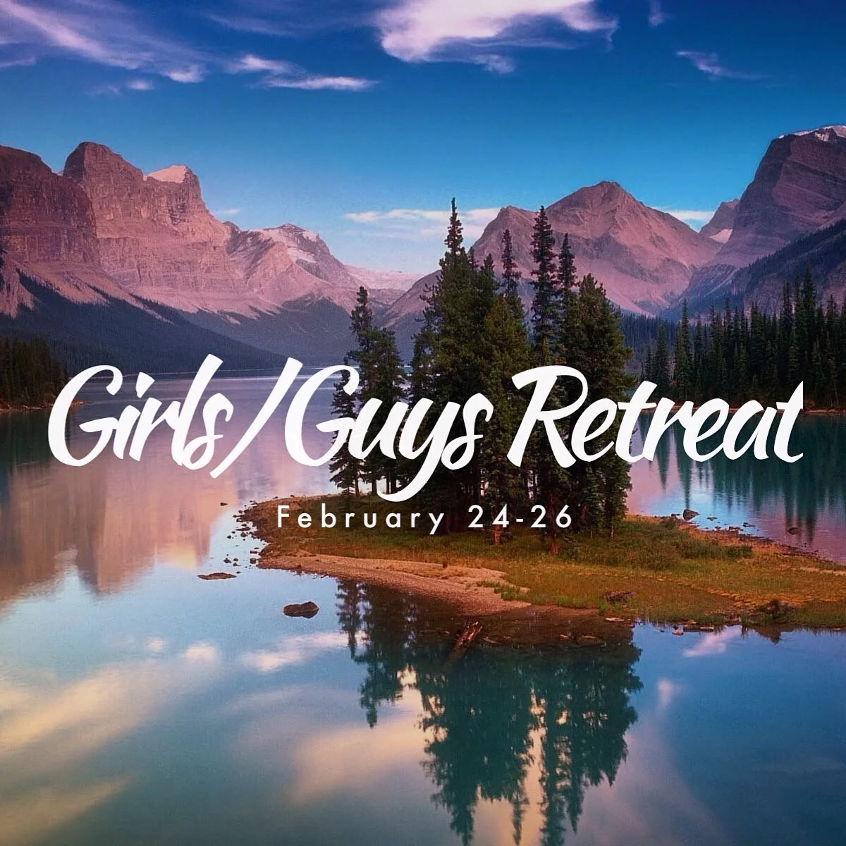 Girls/Guys Retreat